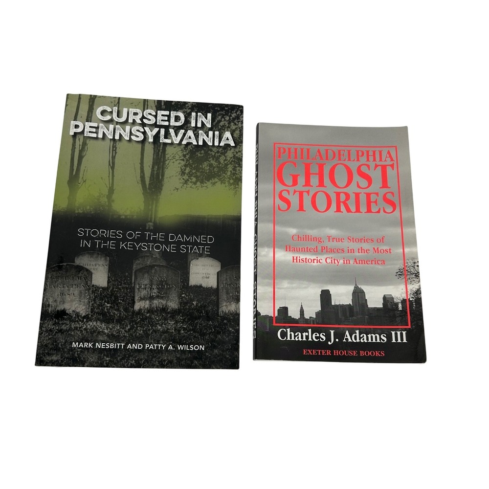 Pennsylvania Ghost Stories Cursed in PA Charles J Adams III Mark Nesbitt 2 Books